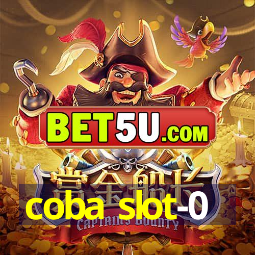 coba slot